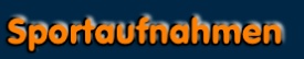 Sportaufnahmen
